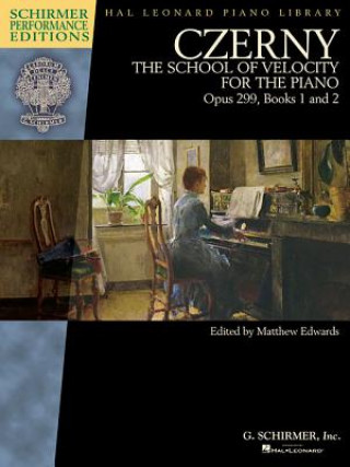 Czerny - School of Velocity, Op. 299: Schirmer Performance Editions Book Only