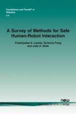 Survey of Methods for Safe Human-Robot Interaction