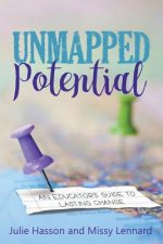 Unmapped Potential