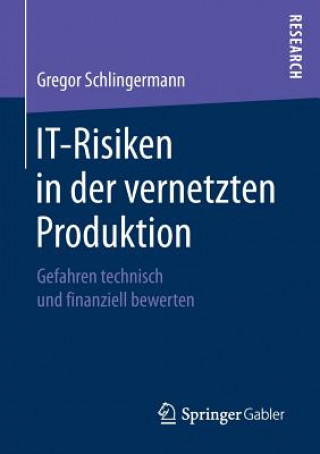 It-Risiken in Der Vernetzten Produktion