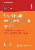 Smart Health Rechtsvertraglich Gestaltet