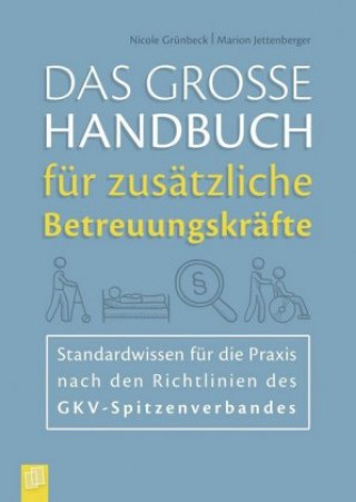 Das große Handbuch für zusätzliche Betreuungskräfte