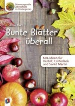 Bunte Blätter überall