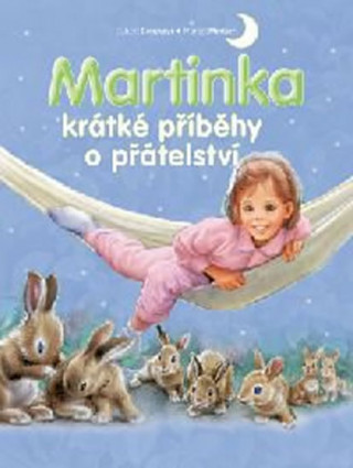 Martinka krátké příběhy o přátelství