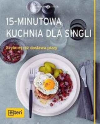 15-minutowa kuchnia dla singli