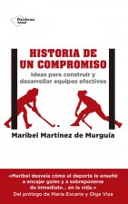 Historia de un compromiso