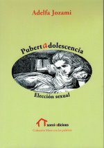 Pubertad adolescencia: Elección sexual