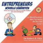 Modelisation des Facteurs de Succes Tome I