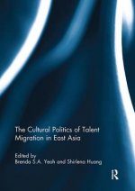 Cultural Politics of Talent Migration in East Asia