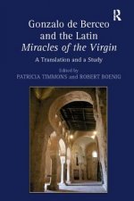 Gonzalo de Berceo and the Latin Miracles of the Virgin