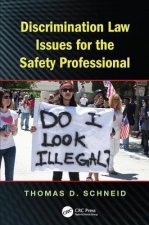 Discrimination Law Issues for the Safety Professional