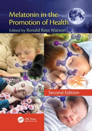 Melatonin in the Promotion of Health (Ronald Ross Watson)(Puha kötésű)