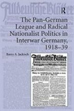 Pan-German League and Radical Nationalist Politics in Interwar Germany, 1918-39