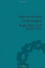 Experimentation on the English Stage, 1695-1708