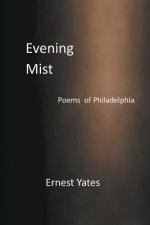 Evening Mist
