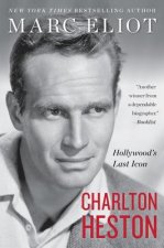 Charlton Heston: Hollywood's Last Icon