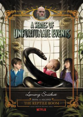 A Series of Unfortunate Events #2: The Reptile Room Netflix Tie-In