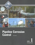 Pipeline Corrosion Control Level 1 Trainee Guide