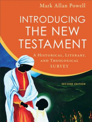 Introducing the New Testament - A Historical, Literary, and Theological Survey