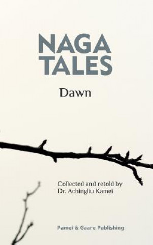 Naga Tales Dawn