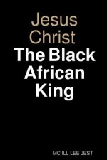Jesus Christ Black African King
