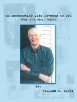 Interesting Life Devoted to God (For the Most Part)