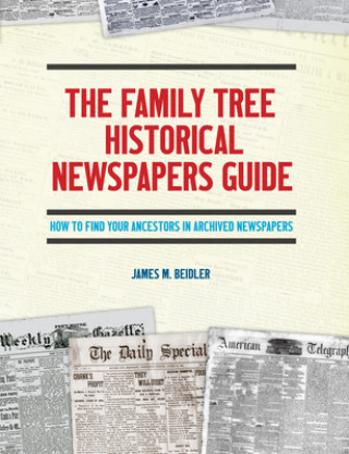 Family Tree Historical Newspapers Guide