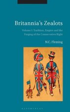 Britannia's Zealots, Volume I