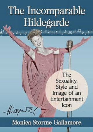 Incomparable Hildegarde