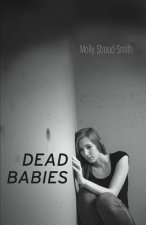 Dead Babies: Volume 1