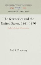 Territories and the United States, 1861-1890