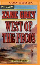 West of the Pecos: A Western Story