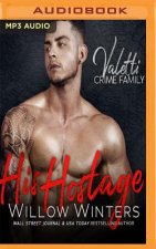 His Hostage: A Bad Boy Mafia Romance