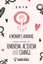 A Woman's Almanac: Your Guide to Feminism, Activism and Change