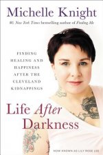 Life After Darkness