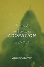 Secret of Adoration, The