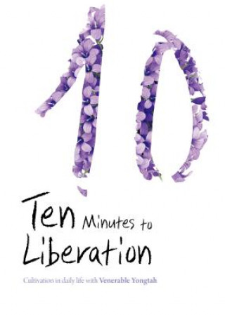 Ten Minutes to Liberation