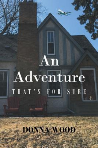 Adventure - That's for Sure