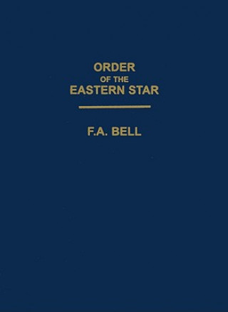 Order Of The Eastern Star