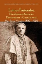 Lettres pastorales, mandements, sermons, déclarations et circulaires de Mgr René Vilatte 1892 - 1925