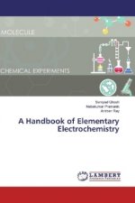A Handbook of Elementary Electrochemistry