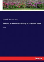 Memoirs of the Life and Writings of Sir Richard Steele