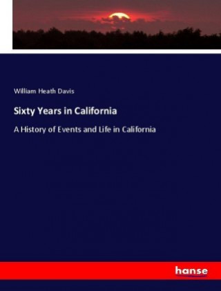 Sixty Years in California
