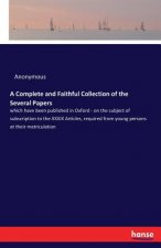 Complete and Faithful Collection of the Several Papers