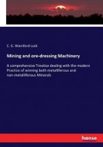 Mining and ore-dressing Machinery