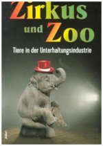 Zirkus und Zoo