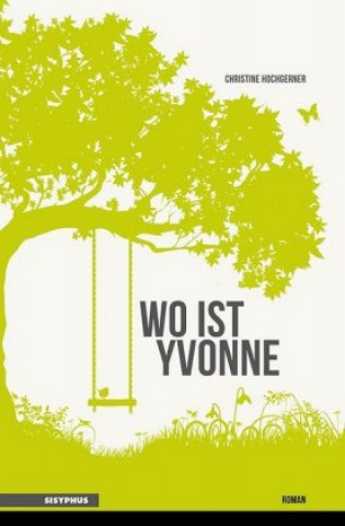 Wo ist Yvonne