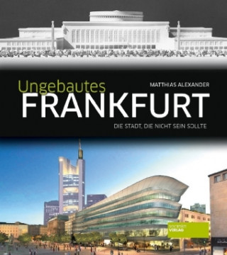 Ungebautes Frankfurt