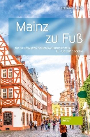 Mainz zu Fuß