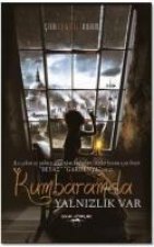 Kumbaramda Yalnizlik Var